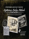 Professor Jonathan T. Buck's Mysterious Airship Notebook (eBook): The Lost Step-by-Step Schematic Drawings from the Pioneer of Steampunk Design